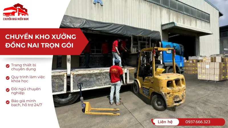 Chuyển nhà xưởng Đồng Nai trọn gói, uy tín